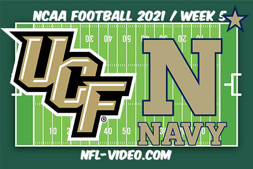 UCF vs Navy Football Week 5 Full Game Replay 2021 NCAA College Football