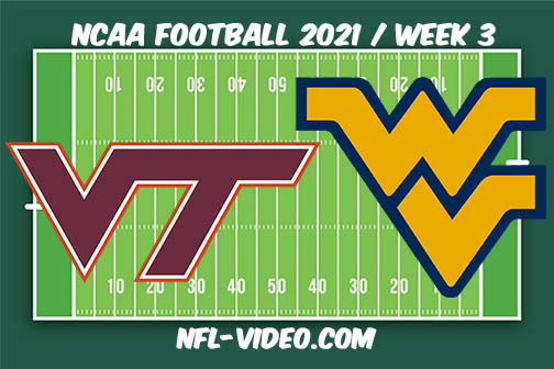 Virginia Tech vs West Virginia Week 3 Full Game Replay 2021 NCAA College Football
