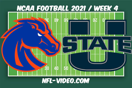 Boise State vs Utah State Football Week 4 Full Game Replay 2021 NCAA College Football