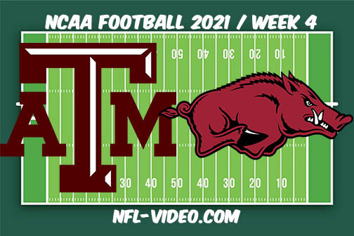 Texas A&M vs Arkansas Football Week 4 Full Game Replay 2021 NCAA College Football