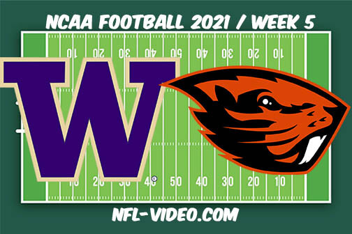 Washington vs Oregon State Football Week 5 Full Game Replay 2021 NCAA College Football