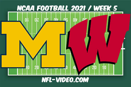 Michigan vs Wisconsin Football Week 5 Full Game Replay 2021 NCAA College Football