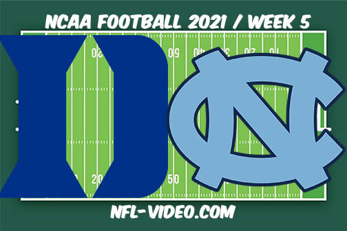 Duke vs North Carolina Football Week 5 Full Game Replay 2021 NCAA College Football