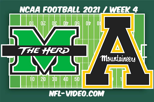 Marshall vs Appalachian State Week 4 Full Game Replay 2021 NCAA College Football