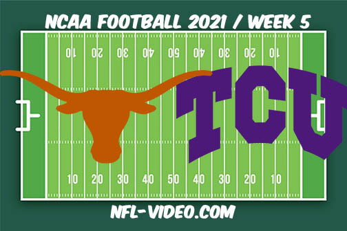 Texas vs TCU Football Week 5 Full Game Replay 2021 NCAA College Football