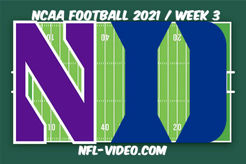 Northwestern vs Duke Week 3 Full Game Replay 2021 NCAA College Football