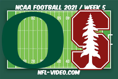 Oregon vs Stanford Football Week 5 Full Game Replay 2021 NCAA College Football