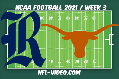 Rice vs Texas Week 3 Full Game Replay 2021 NCAA College Football