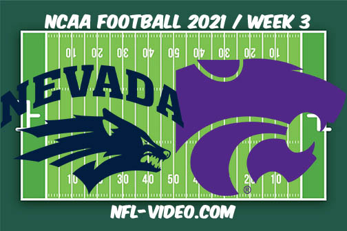 Nevada vs Kansas State Week 3 Full Game Replay 2021 NCAA College Football