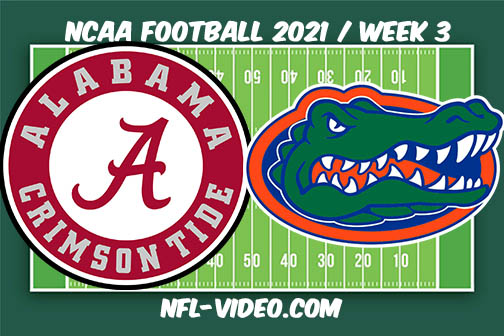 Alabama vs Florida Week 3 Full Game Replay 2021 NCAA College Football