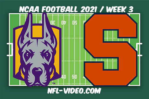 Albany vs Syracuse Week 3 Full Game Replay 2021 NCAA College Football