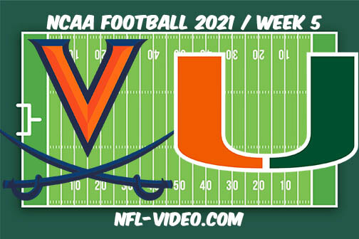 Virginia vs Miami Football Week 5 Full Game Replay 2021 NCAA College Football