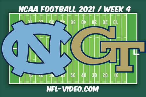 North Carolina vs Georgia Tech Football Week 4 Full Game Replay 2021 NCAA College Football