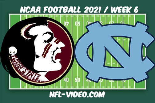 Florida State vs North Carolina Football Week 6 Full Game Replay 2021 NCAA College Football