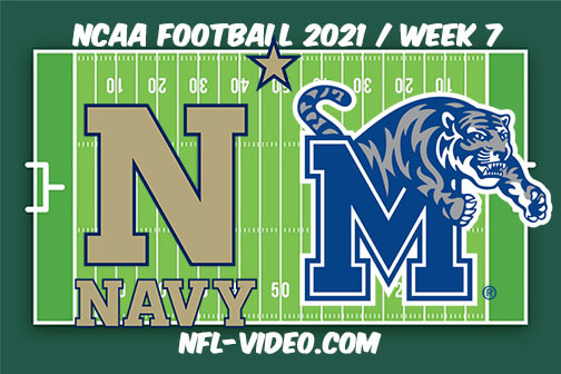 Navy Midshipmen vs Memphis Tigers Football Week 7 Full Game Replay 2021 NCAA College Football