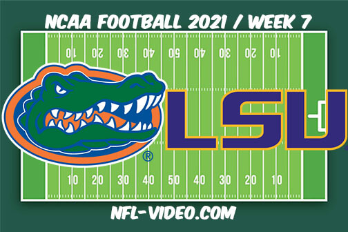 Florida vs LSU Football Week 7 Full Game Replay 2021 NCAA College Football