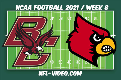 Boston College Eagles vs Louisville Cardinals Football Week 8 Full Game Replay 2021 NCAA College Football