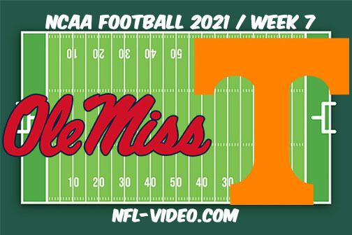 Ole Miss vs Tennessee Football Week 7 Full Game Replay 2021 NCAA College Football