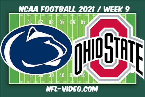 Penn State vs Ohio State Football Week 9 Full Game Replay 2021 NCAA College Football