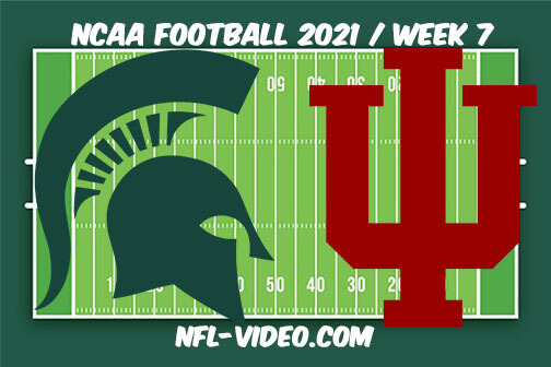 Michigan State vs Indiana Football Week 7 Full Game Replay 2021 NCAA College Football