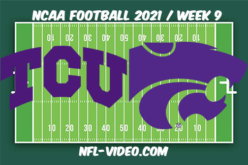 TCU vs Kansas State Football Week 9 Full Game Replay 2021 NCAA College Football