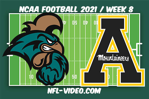 Coastal Carolina vs Appalachian State Football Week 8 Full Game Replay 2021 NCAA College Football
