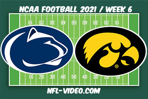 Penn State vs Iowa Football Week 6 Full Game Replay 2021 NCAA College Football
