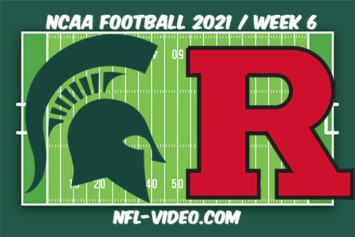 Michigan State vs Rutgers Football Week 6 Full Game Replay 2021 NCAA College Football