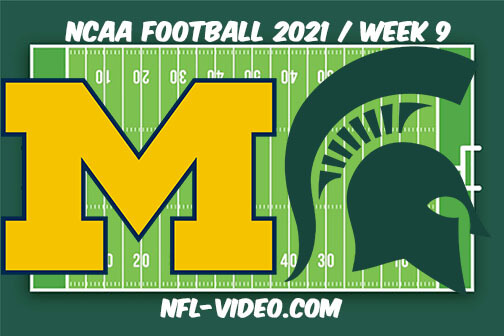 Michigan vs Michigan State Football Week 9 Full Game Replay 2021 NCAA College Football