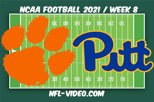 Clemson vs Pittsburgh Football Week 8 Full Game Replay 2021 NCAA College Football