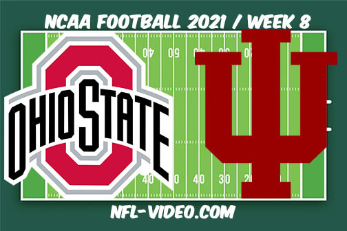 Ohio State vs Indiana Football Week 8 Full Game Replay 2021 NCAA College Football