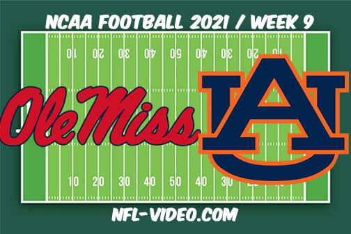 Ole Miss vs Auburn Football Week 9 Full Game Replay 2021 NCAA College Football