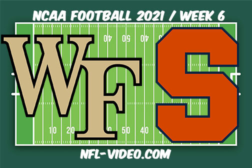 Wake Forest vs Syracuse Football Week 6 Full Game Replay 2021 NCAA College Football