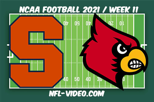 Syracuse Orange vs Louisville Cardinals Football Week 11 Full Game Replay 2021 NCAA College Football