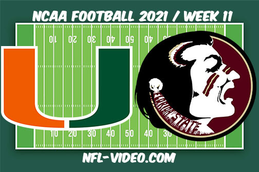 Miami vs Florida State Football Week 11 Full Game Replay 2021 NCAA College Football