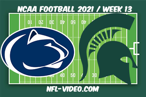 Penn State vs Michigan State Football Week 13 Full Game Replay 2021 NCAA College Football