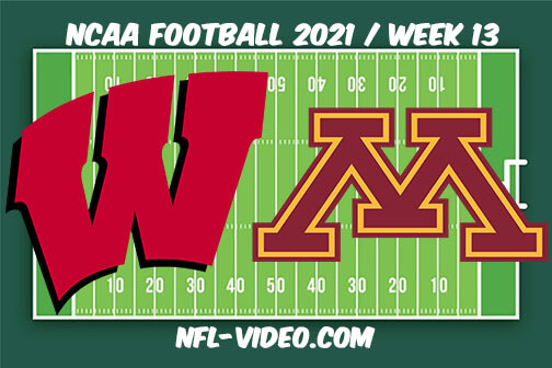 Wisconsin vs Minnesota Football Week 13 Full Game Replay 2021 NCAA College Football