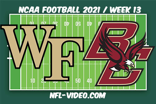 Wake Forest Demon Deacons vs Boston College Football Week 13 Full Game Replay 2021 NCAA College Football