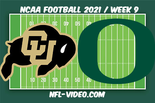 Colorado vs Oregon Football Week 9 Full Game Replay 2021 NCAA College Football
