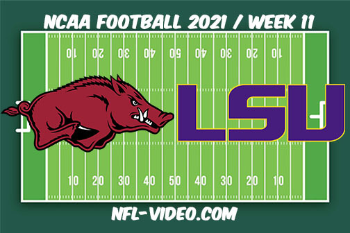 Arkansas vs LSU Football Week 11 Full Game Replay 2021 NCAA College Football