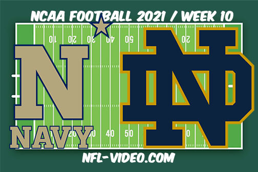 Navy vs Notre Dame Football Week 10 Full Game Replay 2021 NCAA College Football