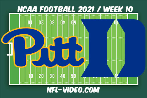 Pittsburgh vs Duke Football Week 10 Full Game Replay 2021 NCAA College Football