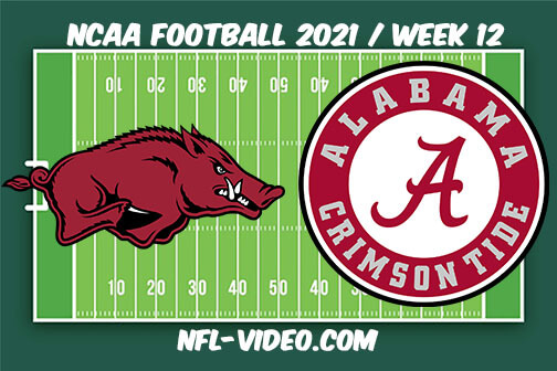Arkansas vs Alabama Football Week 12 Full Game Replay 2021 NCAA College Football