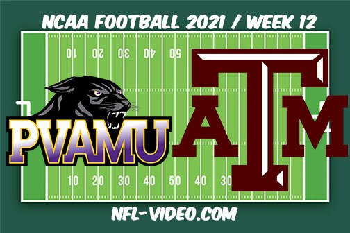 Prairie View A&M vs Texas A&M Football Week 12 Full Game Replay 2021 NCAA College Football