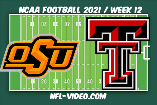 Oklahoma State vs Texas Tech Football Week 12 Full Game Replay 2021 NCAA College Football