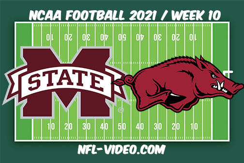 Mississippi State vs Arkansas Football Week 10 Full Game Replay 2021 NCAA College Football