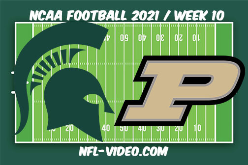 Michigan State vs Purdue Football Week 10 Full Game Replay 2021 NCAA College Football