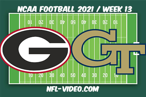 Georgia vs Georgia Tech Football Week 13 Full Game Replay 2021 NCAA College Football