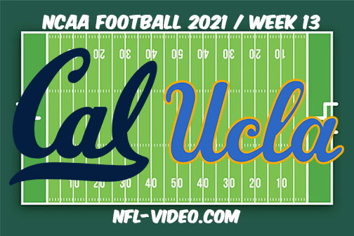 California vs UCLA Football Week 13 Full Game Replay 2021 NCAA College Football
