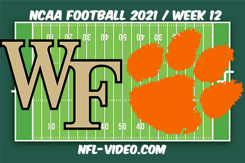 Wake Forest vs Clemson Football Week 12 Full Game Replay 2021 NCAA College Football